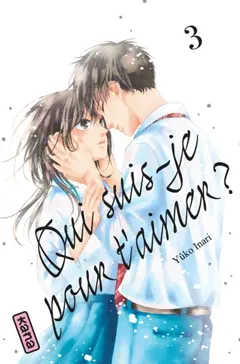 Qui suis-je pour t'aimer ?, tome 3