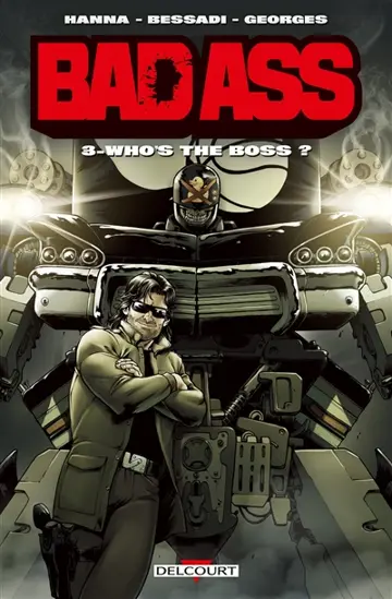 Bad Ass. Vol. 3. Who's the boss ?