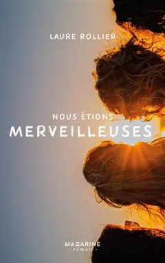 Nous étions merveilleuses, couverture