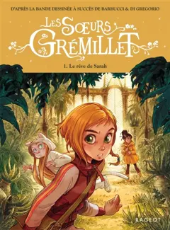 Les sœurs Grémillet, tome 1 : Le rêve de Sarah, couverture