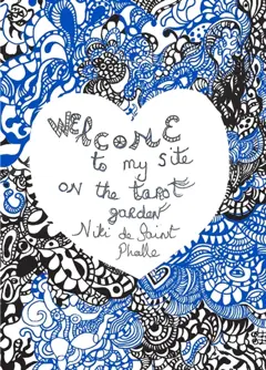 Niki de Saint Phalle : le Jardin des tarots. Niki de Saint Phalle : il Giardino dei tarocchi. Niki de Saint Phalle : the Tarot garden