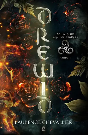 Drewid, tome 1 : De la pluie sur les cendres