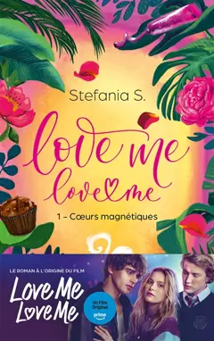 Love me, love me, tome 1 : Cœurs magnétiques, couverture