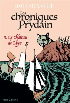 Les chroniques de Prydain, tome 3 : Le château de Llyr