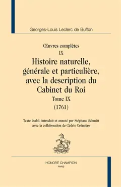 Œuvres complètes, tome 9 : Histoire naturelle, générale et particulière, avec la description du Cabinet du roi. Vol. 9. 1761