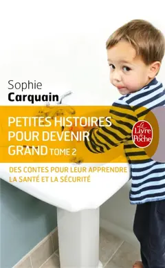Petites histoires pour devenir grand, tome 2 : Des contes pour leur apprendre à bien s'occuper d'eux