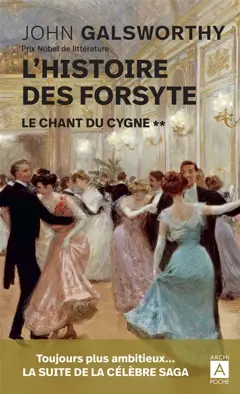 L'histoire des Forsyte, tome 2 : Le chant du cygne