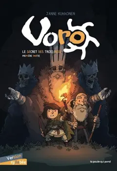 Voro, tome 1 : Le secret des trois rois. Première partie