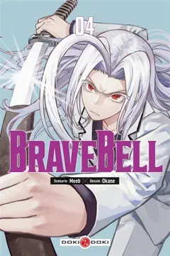 Brave bell, tome 4