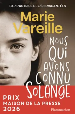 Nous qui avons connu Solange