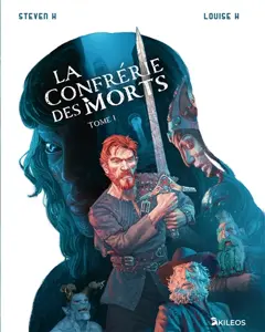 La confrérie des morts, tome 1