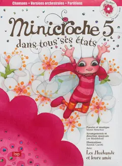 Minicroche, tome 5 : Minicroche dans tous ses états
