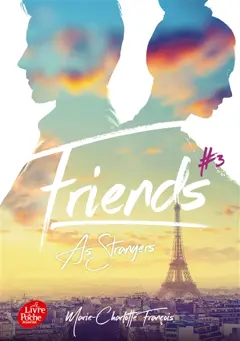 Friends, tome 3 : As strangers, couverture