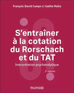 S'entraîner à la cotation du Rorschach et du TAT : interprétation psychanalytique