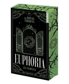 The royal thorns, tome 3 : Euphoria, couverture