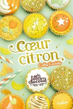 Les filles au chocolat, tome 10 : Cœur citron, couverture