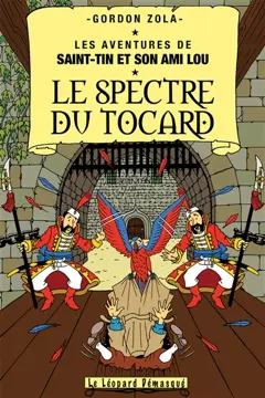 Les aventures de Saint-Tin et son ami Lou, tome 20 : Le spectre du tocard