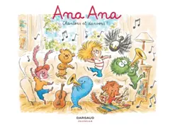 Ana Ana, tome 28 : Chantons et dansons !