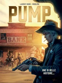 Pump, tome 2 : Une si belle histoire…