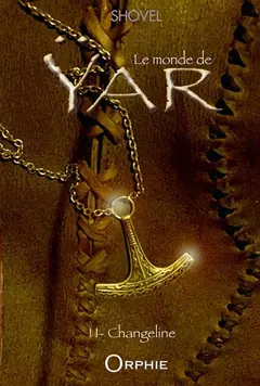 Le monde de Yar, tome 2 : Changeline, couverture
