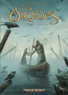 Les druides : intégrale, tome 2 : Tomes 7 à 9