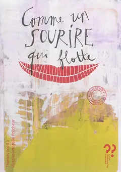 Comme un sourire qui flotte