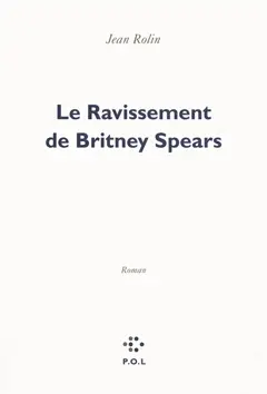 Le ravissement de Britney Spears