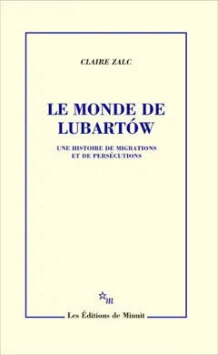 Le monde de Lubartow : une histoire de migrations et de persécutions