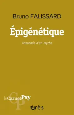 Epigénétique : anatomie d'un mythe