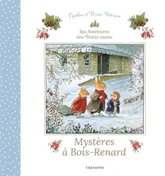 Les aventures de Trotte-menu. Mystères à Bois-Renard, couverture