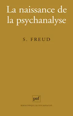 La Naissance de la psychanalyse, 7e édition