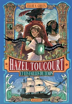 Hazel Toucourt et les failles du temps, tome 2 : Les drôles d'invités de Granny Boum-Boum, couverture