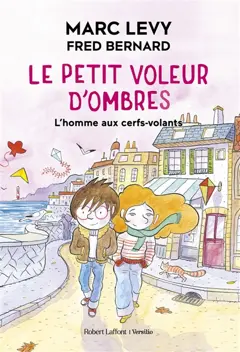 Le petit voleur d'ombres, tome 7 : L'homme aux cerfs-volants