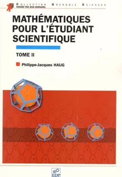 Mathématiques pour l'étudiant scientifique, tome 2