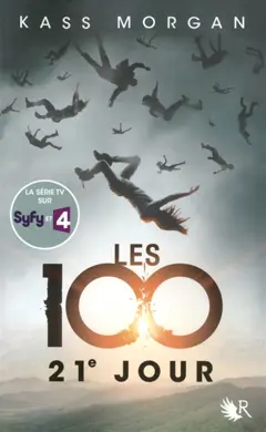 Les 100, tome 2 : 21e jour