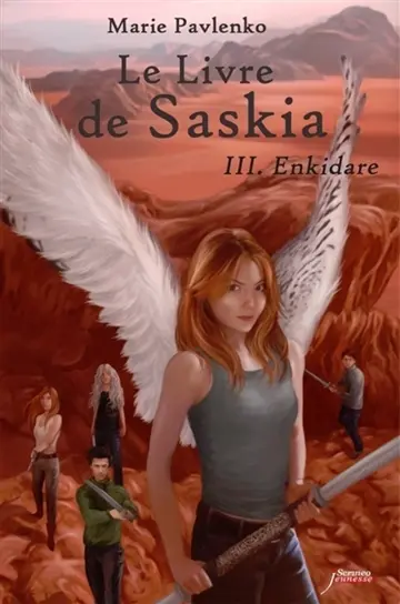 Le livre de Saskia. Vol. 3. Enkidare
