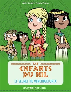 Les enfants du Nil, tome 6 : Le secret de Vercingétorix