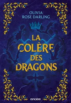 La reine du feu, tome 2 : La colère des dragons, couverture