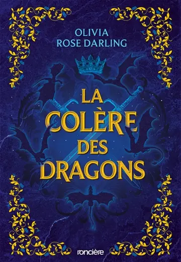 La reine du feu. Vol. 2. La colère des dragons