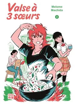 Valse à 3 sœurs, tome 2