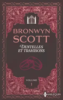Dentelles et trahisons, tome 1