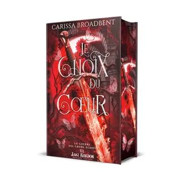 Le choix du coeur (Edition relié) : La Guerre des c urs égarés 3