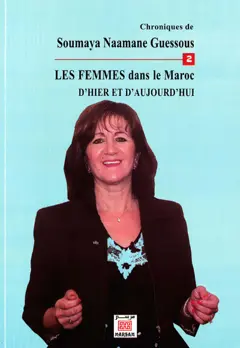 Chroniques, tome 2 : Les femmes dans le Maroc d'hier et d'aujourd'hui
