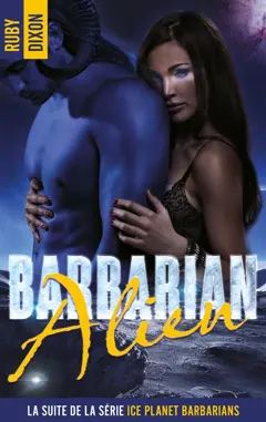 Ice planet Barbarians, tome 2 : Barbarian alien