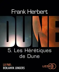 Le cycle de Dune, tome 5 : Les hérétiques de Dune
