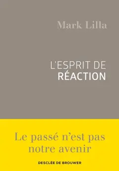 L'esprit de réaction