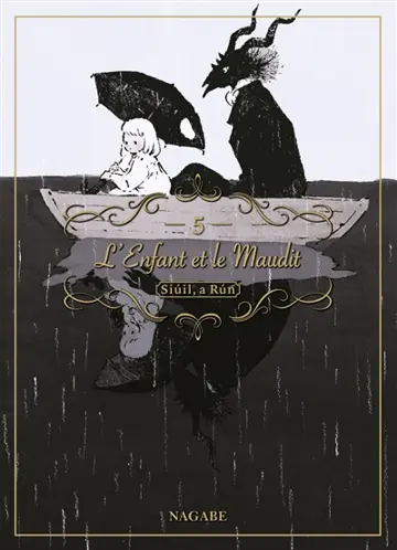 L'enfant et le maudit : Siuil, a Run. Vol. 5