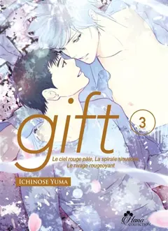 Gift, tome 3 : Le ciel rouge pâle, la spirale sinueuse, le rivage rougeoyant, couverture