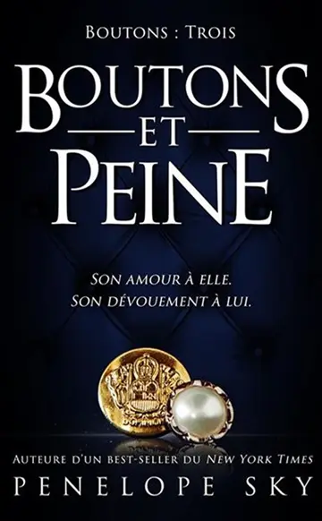 Boutons. Vol. 3. Boutons et peine