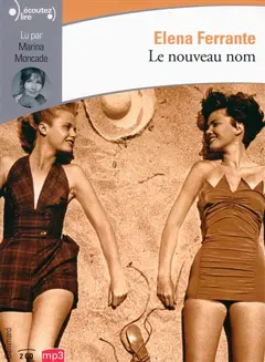 L'amie prodigieuse, tome 2 : Le nouveau nom